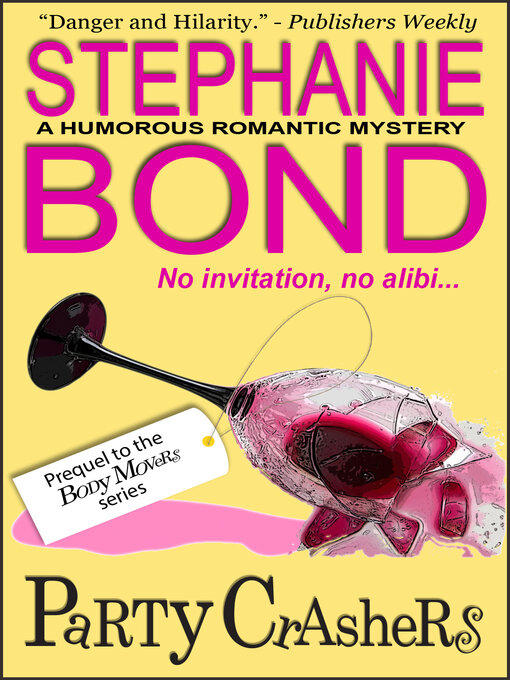 Title details for Party Crashers by Stephanie Bond - Available